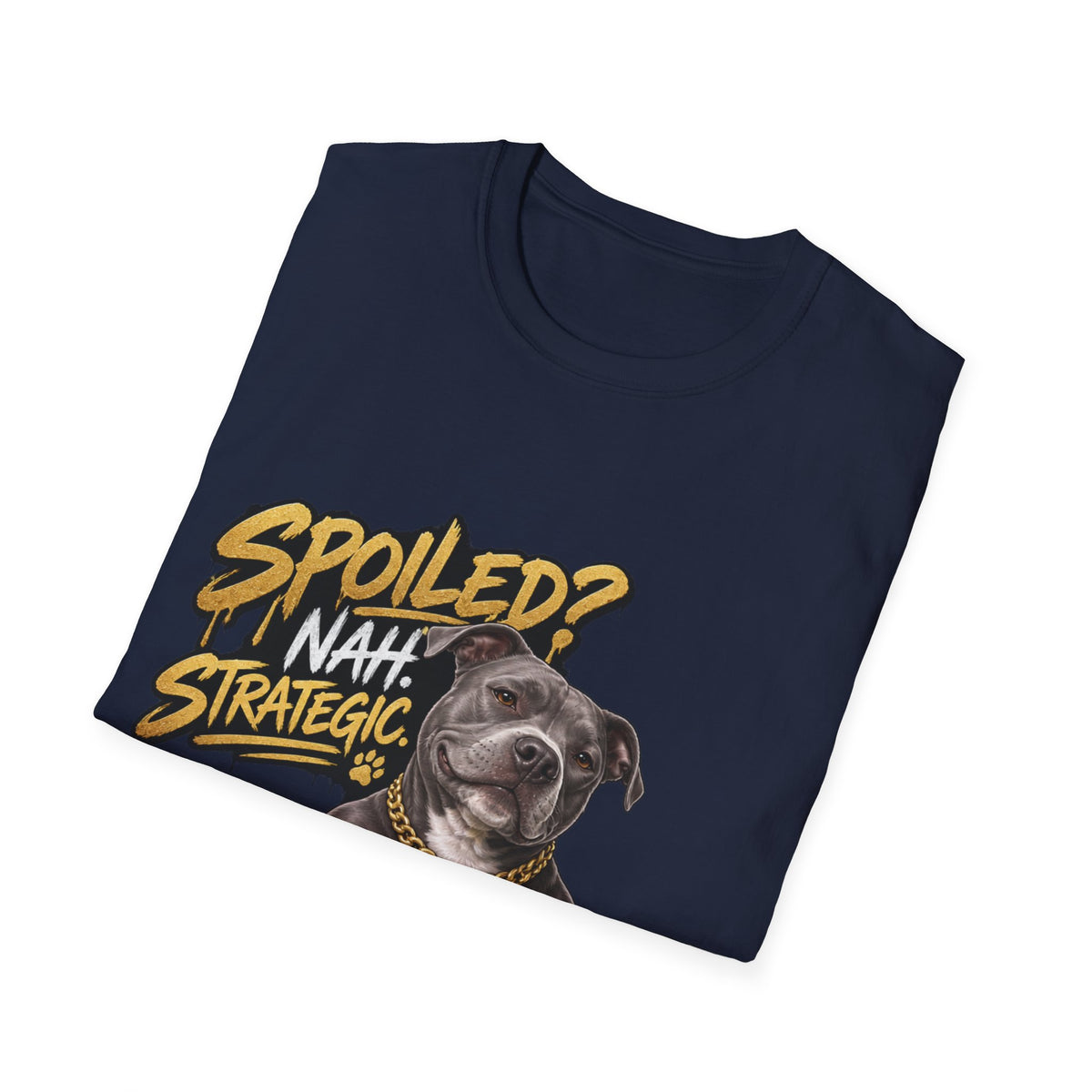 Trevante Unchained – Spoiled? Nah, Strategic T-Shirt