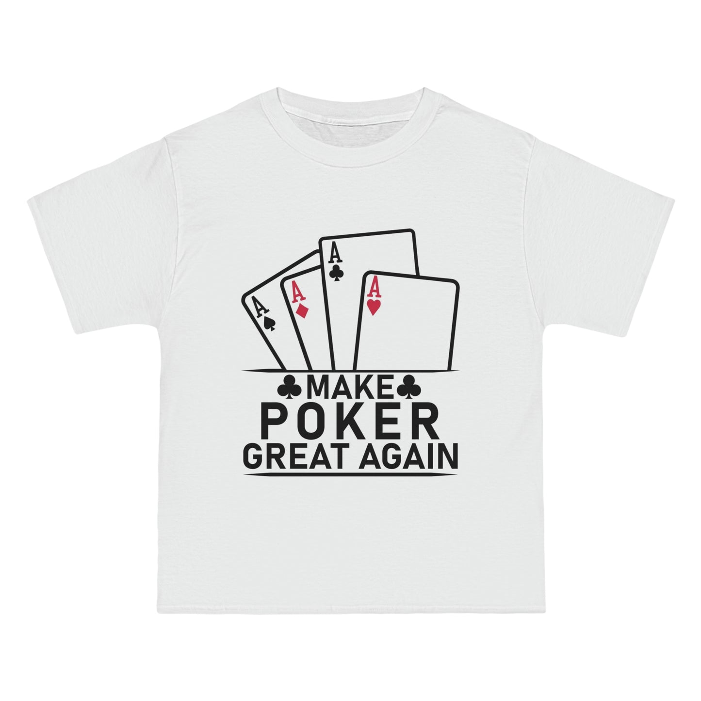 #1 Beefy-T® Short-Sleeve T-Shirt Make Poker Great Again