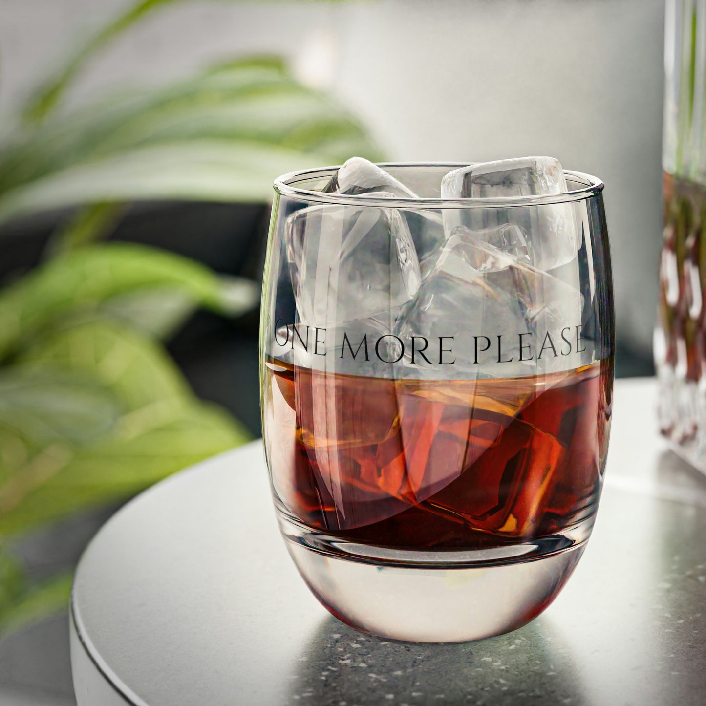 Whiskey Glass One More Please