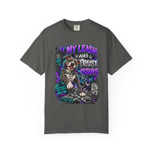 Trevante Unchained – My Leash Has Trust Issues T-Shirt
