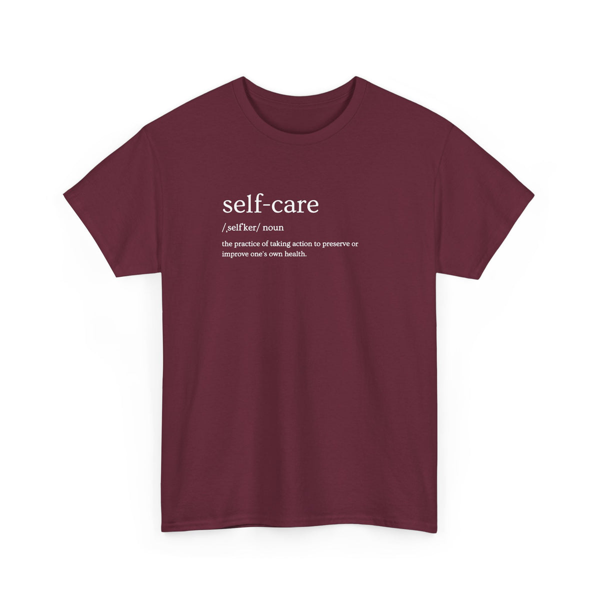 Self-Care Definition T-Shirt
