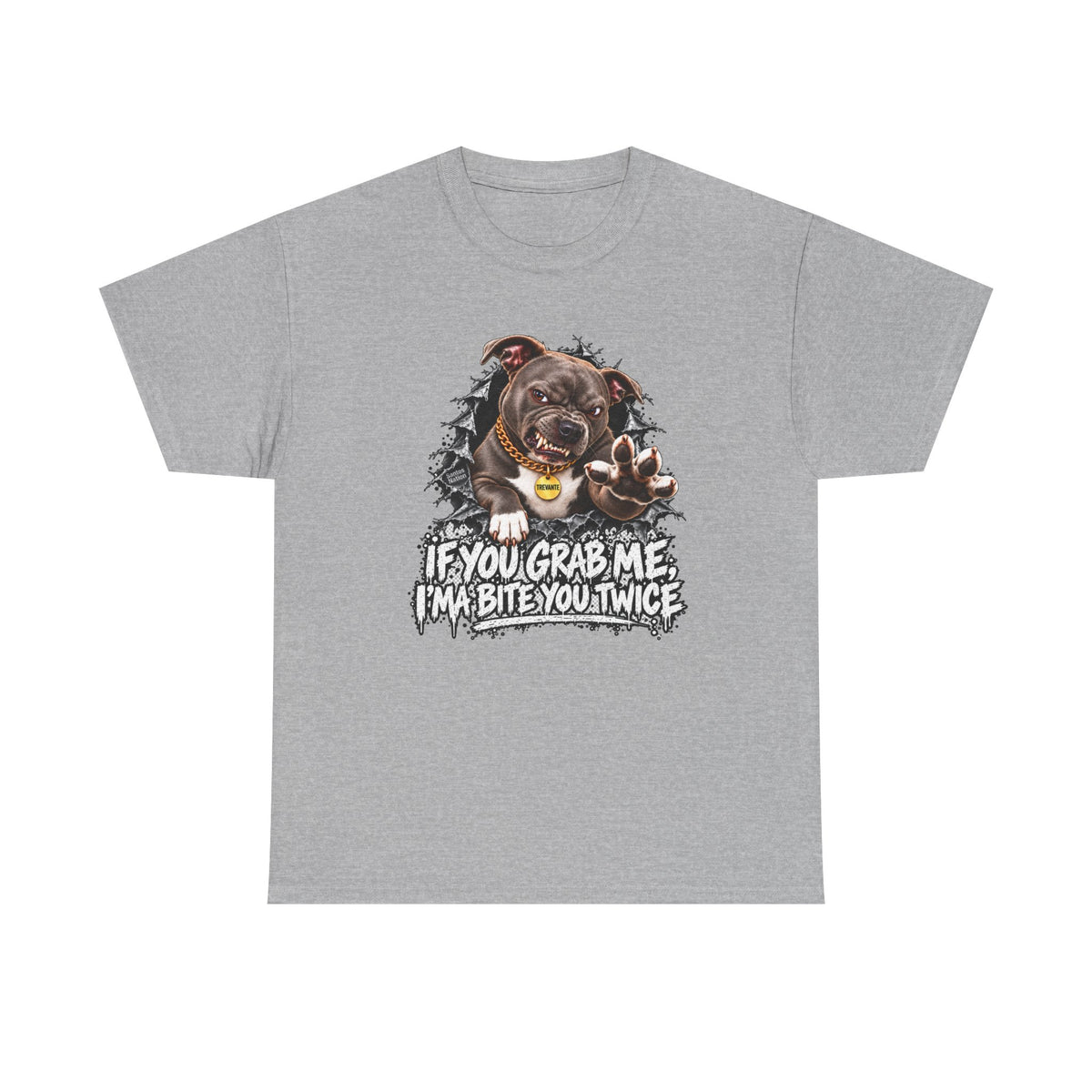 If You Grab Me, I’ma Bite You Twice T-Shirt