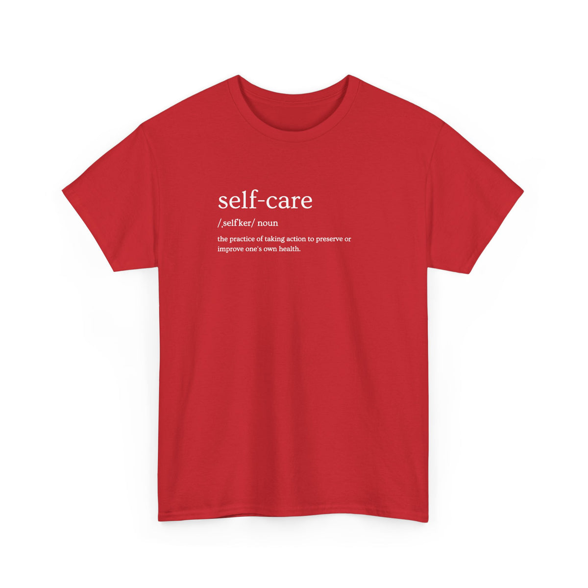 Self-Care Definition T-Shirt