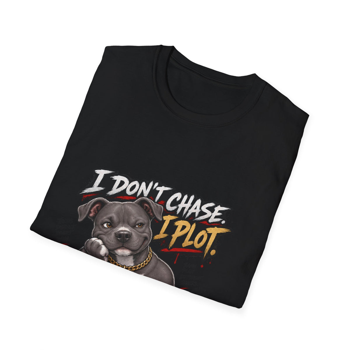 Trevante Unchained – I Don’t Chase, I Plot T-Shirt
