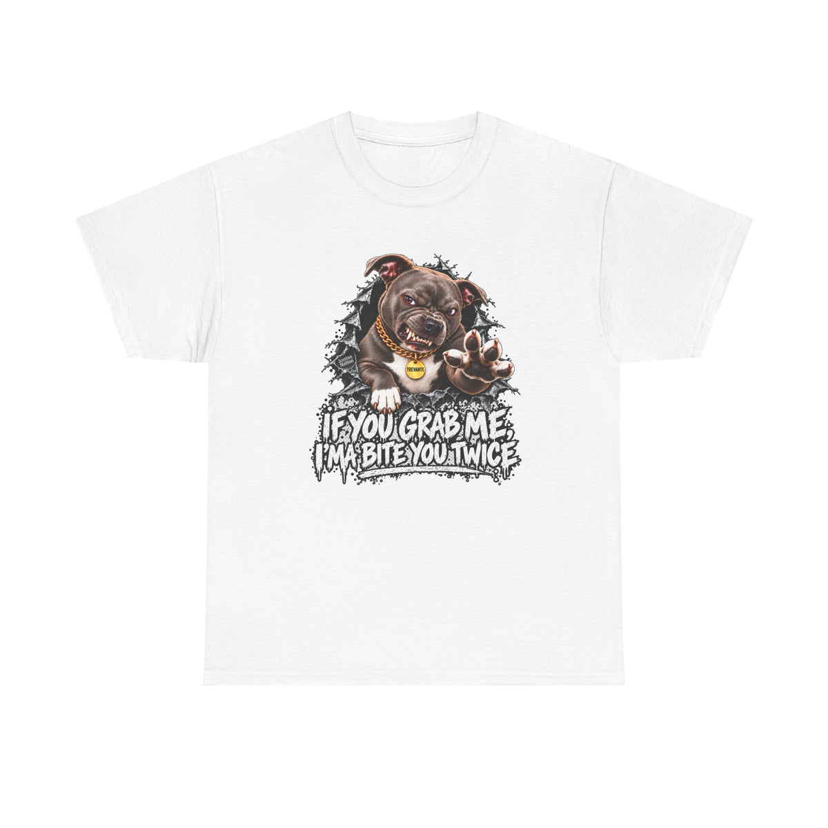 If You Grab Me, I’ma Bite You Twice T-Shirt