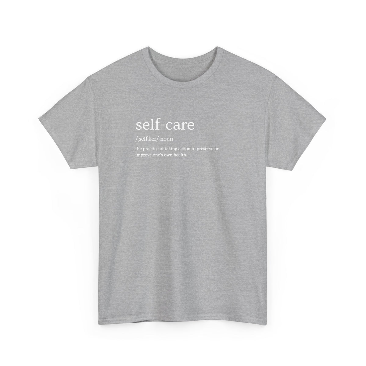 Self-Care Definition T-Shirt