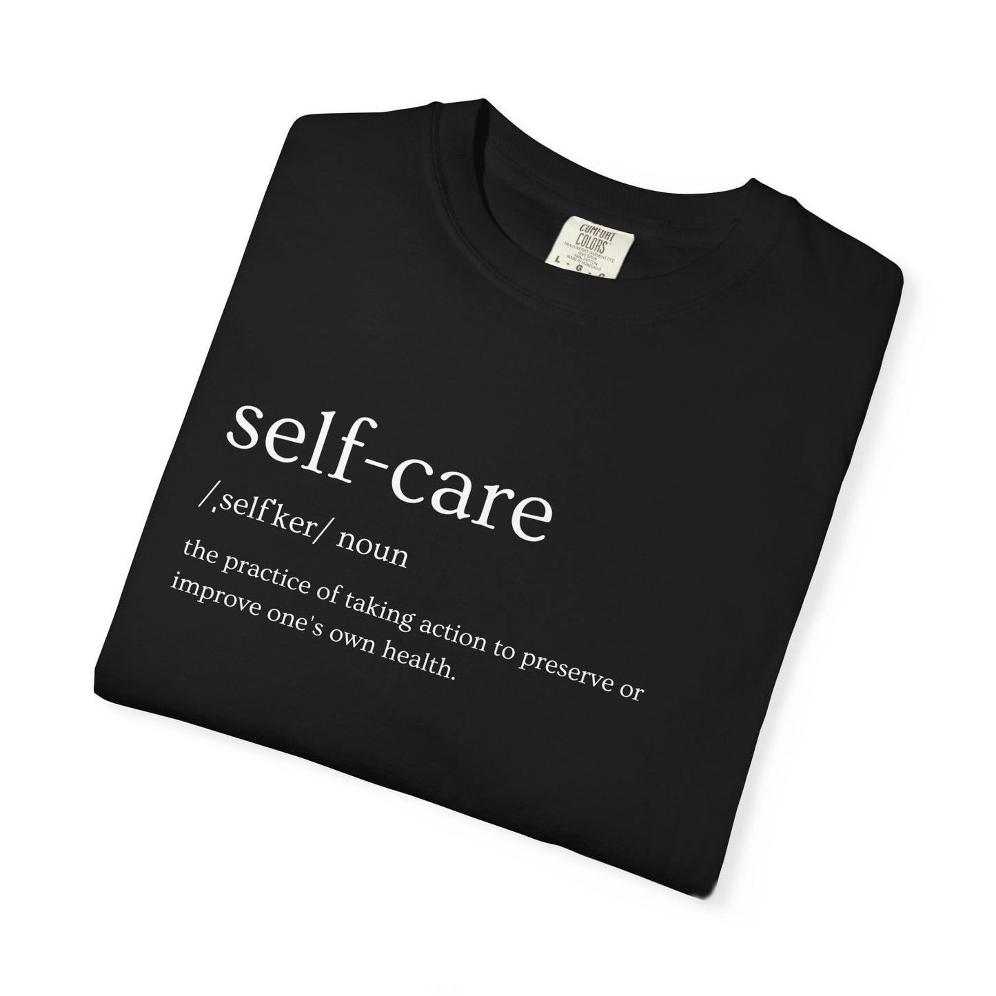 Self-Care Definition T-Shirt