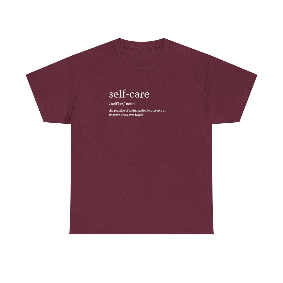 Self-Care Definition T-Shirt