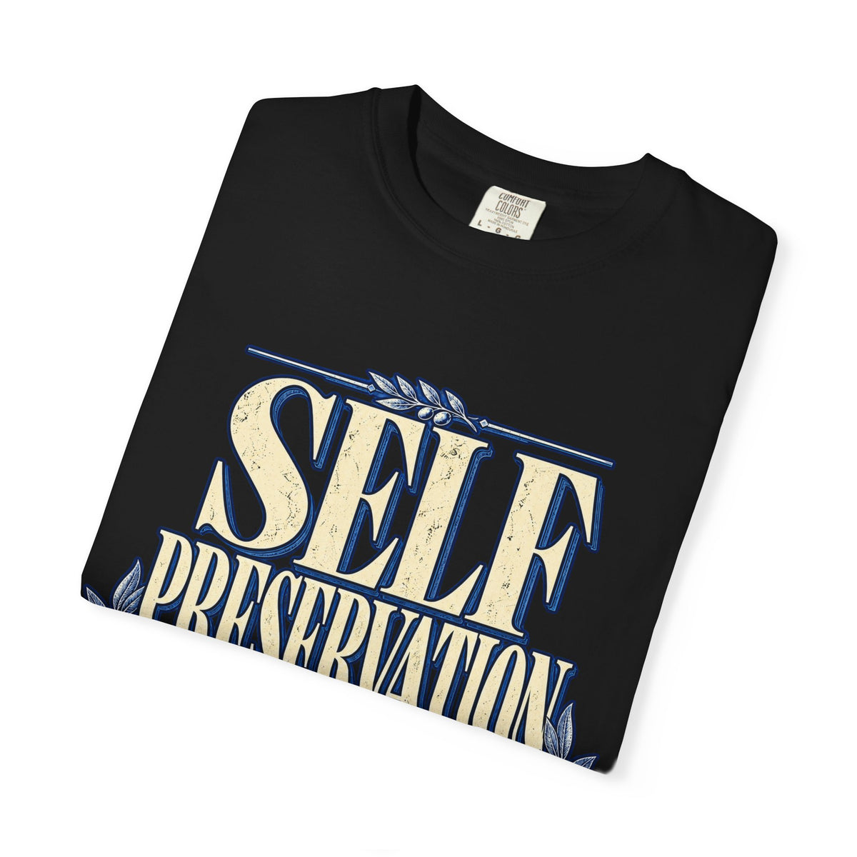 Self Preservation — Blue Pour Into Yourself First 1717 T-Shirt