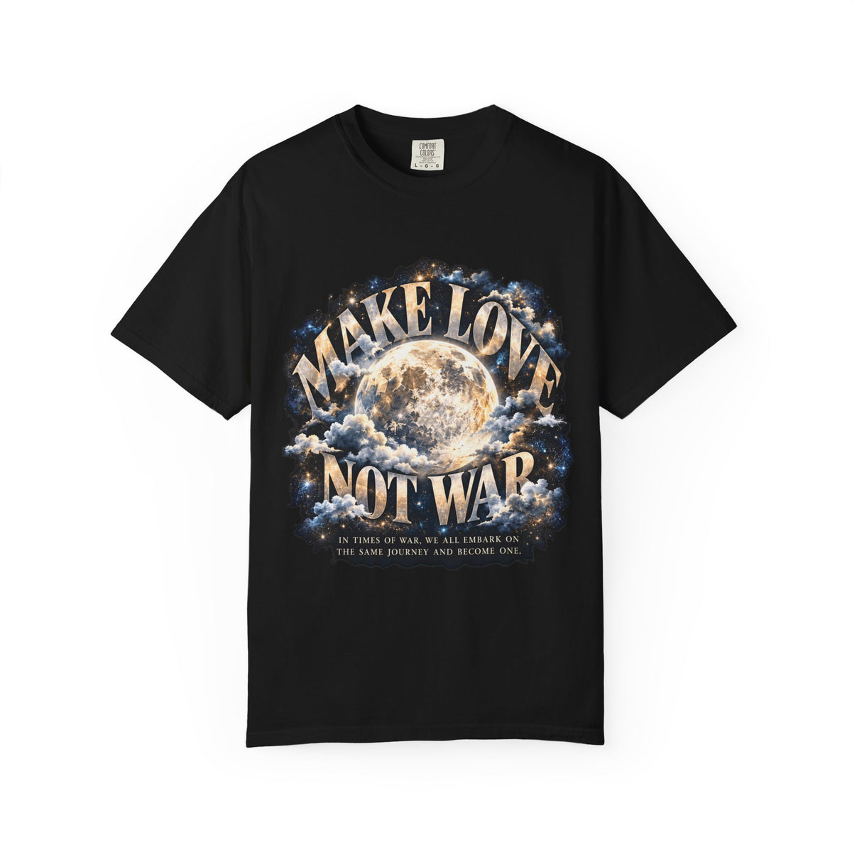 Make Love Not War — Love Over Everything 1717 T-Shirt