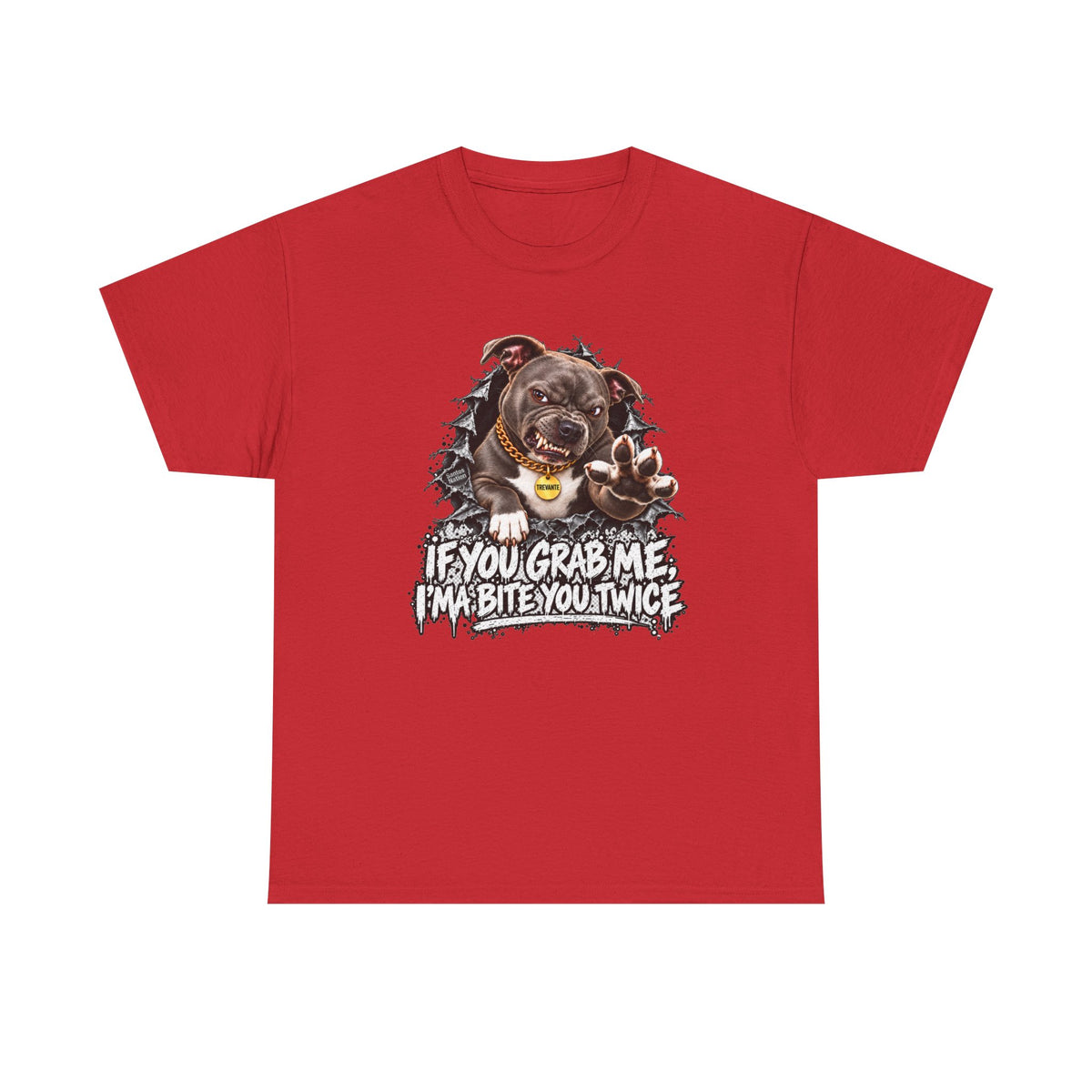 If You Grab Me, I’ma Bite You Twice T-Shirt