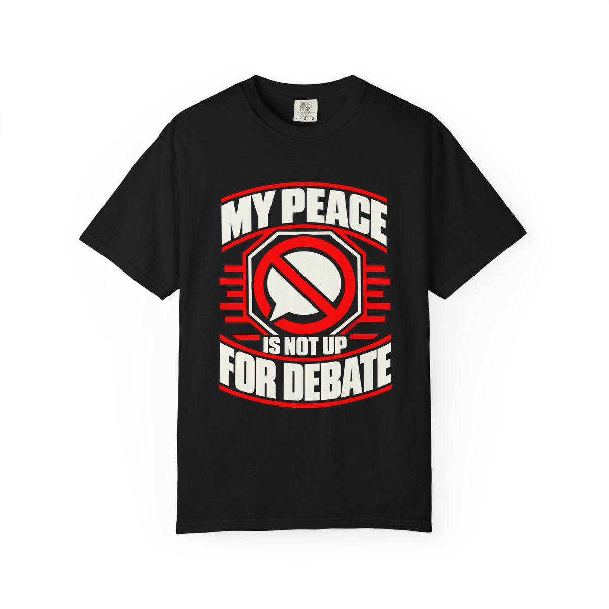 My Peace Is Not Up for Debate — Boundaries Are Final 1717 T-Shirt