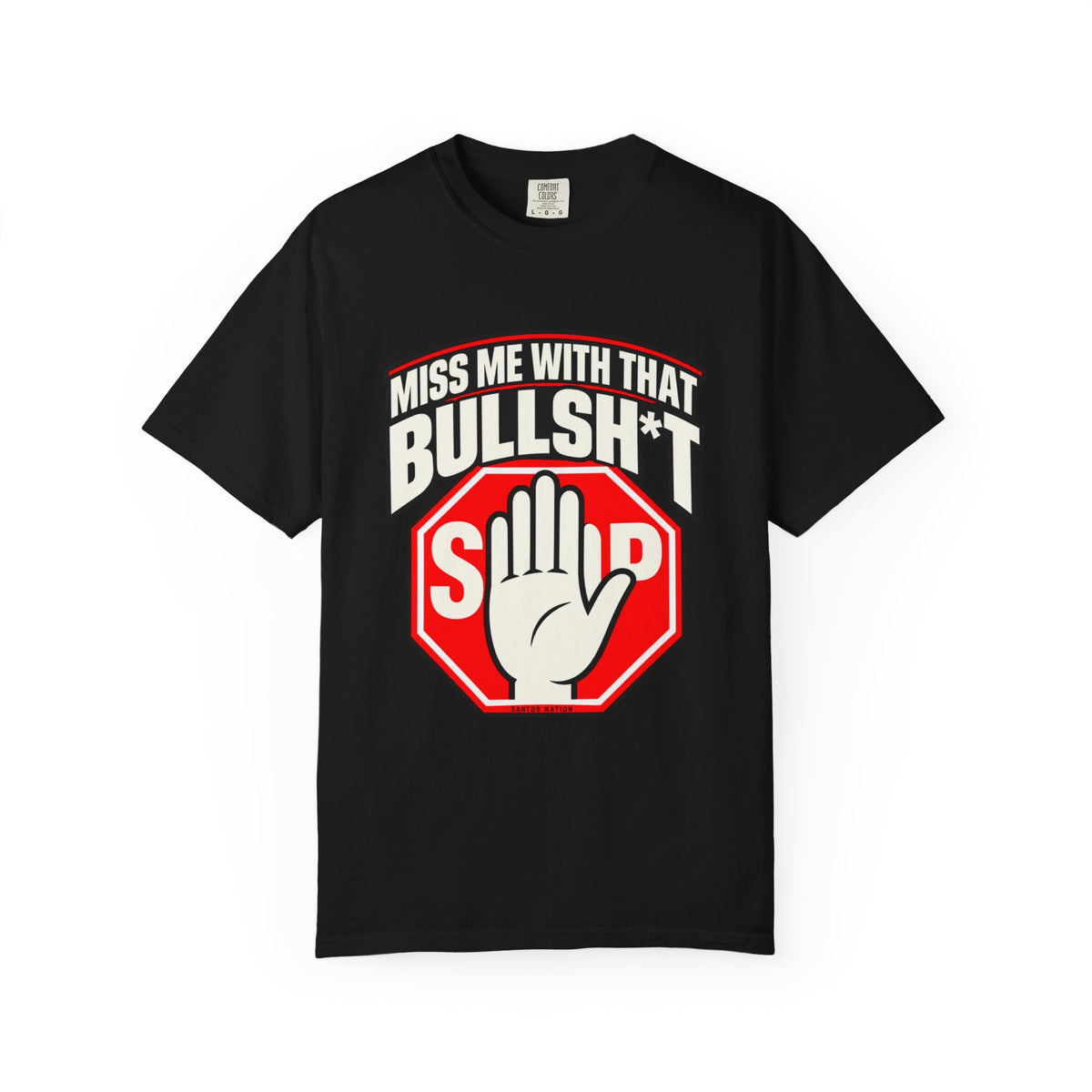 Miss Me With That Bullsh*t — Access Denied 1717 T-Shirt
