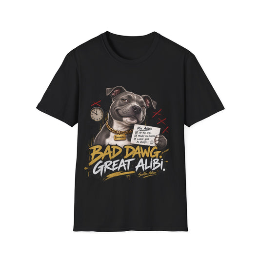 Trevante Unchained – Bad Dawg, Great Alibi T-Shirt
