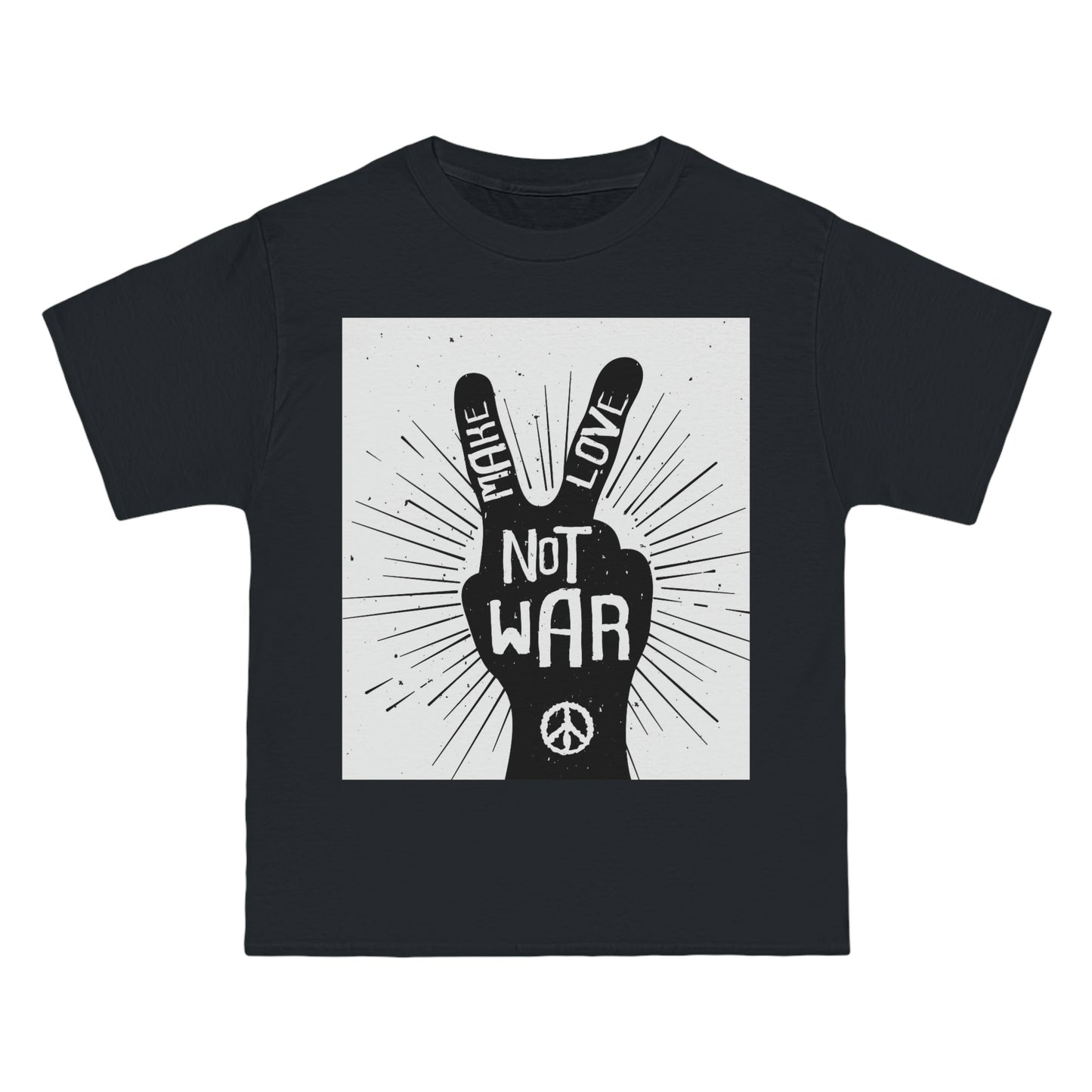 A Beefy-T® Short-Sleeve T-Shirt Make Love Not War